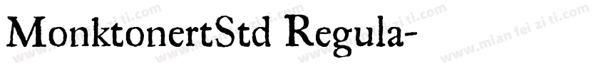 MonktonertStd Regula字体转换